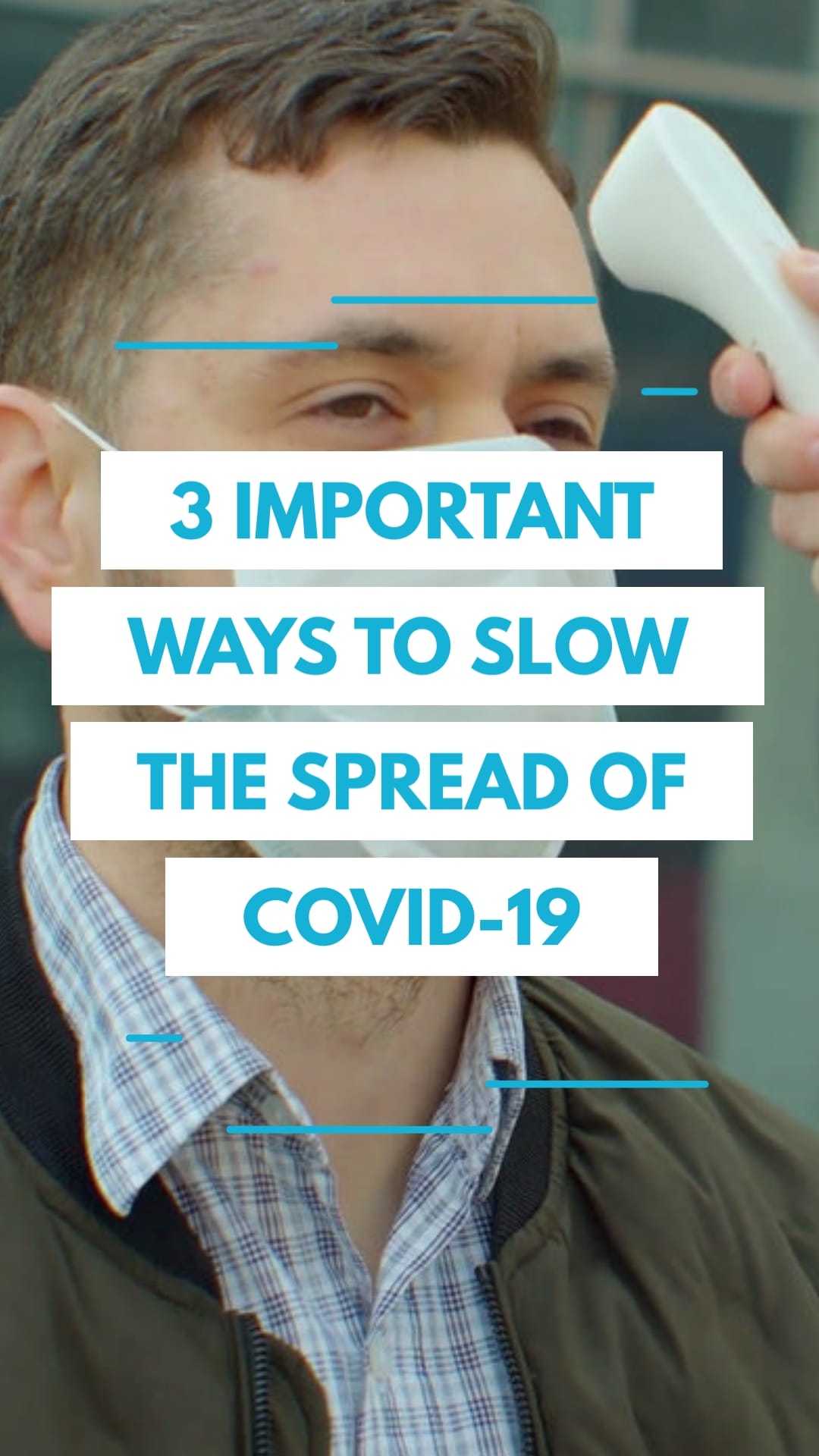 3 Ways to Slow the Spread of Covid-19 Listicle Vertical Template