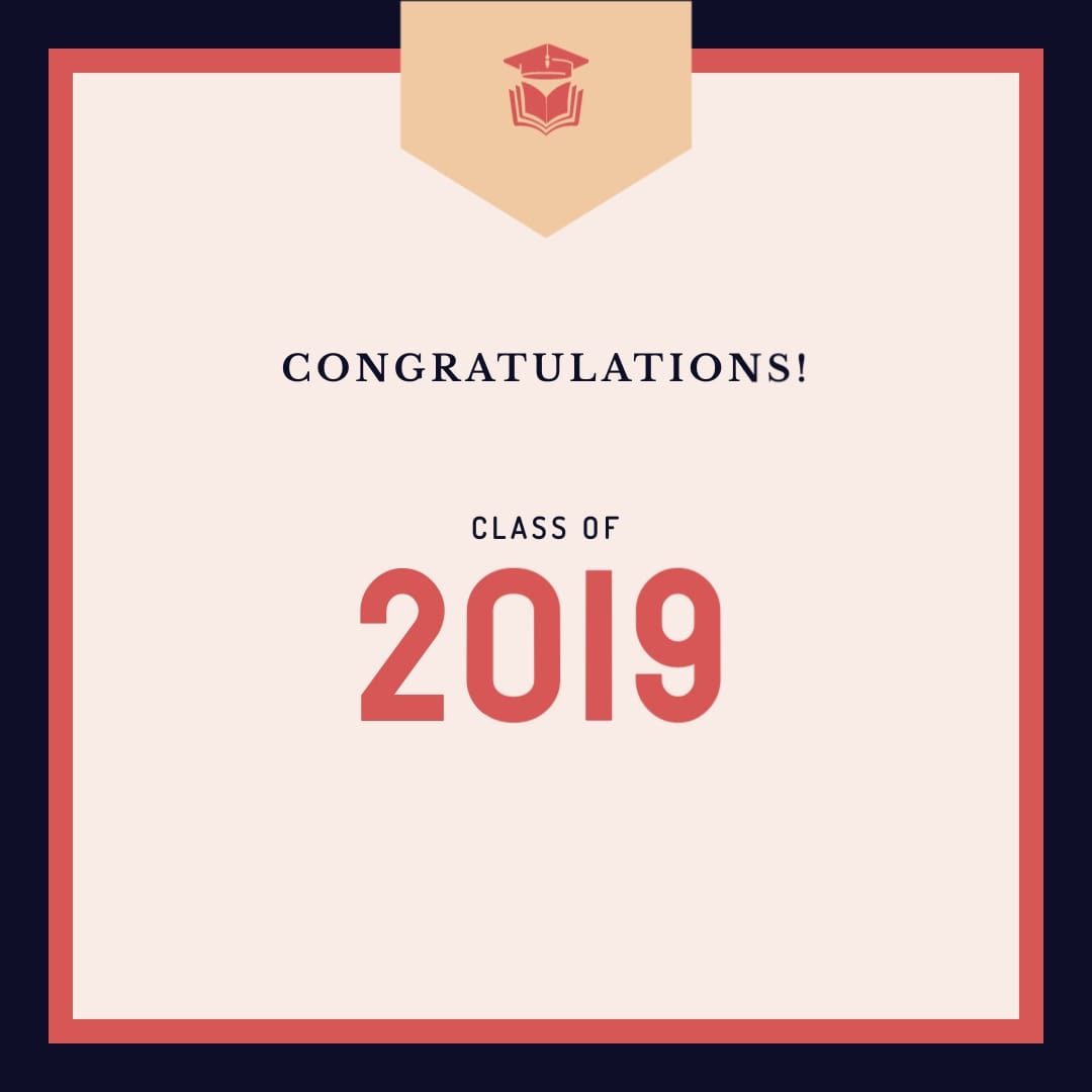 Congratulations Class of 2019 Instagram Post Template