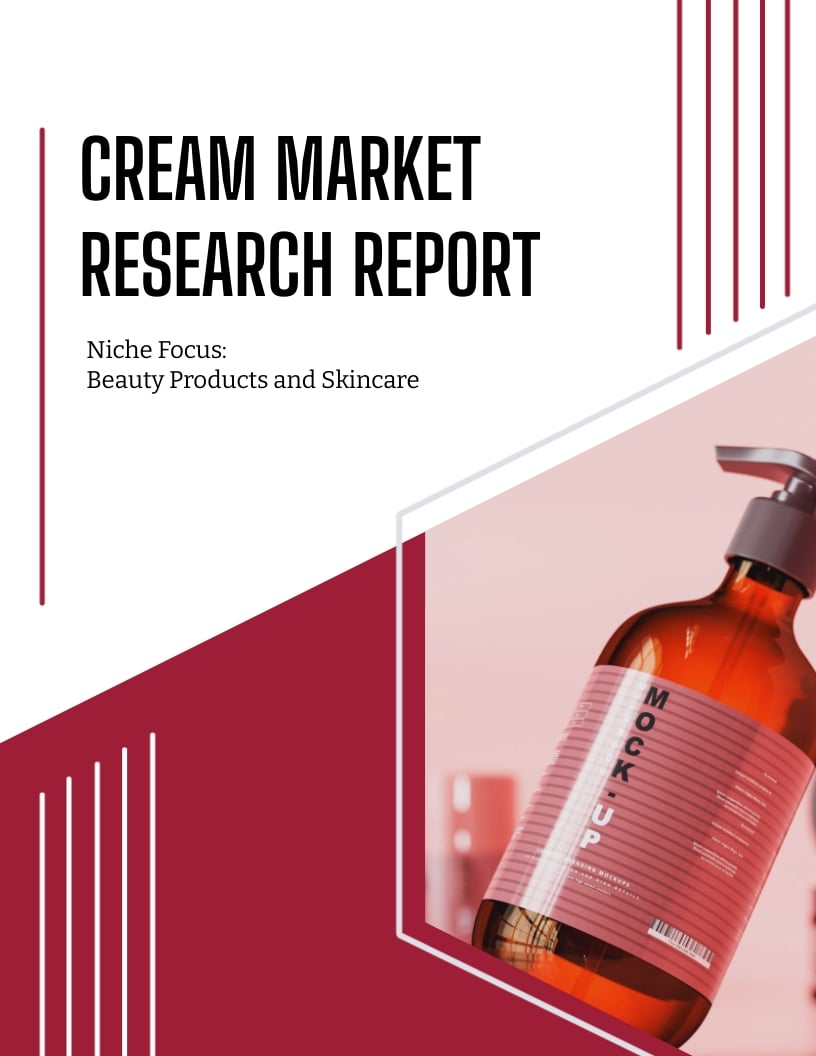 Cream Market Research Report Template