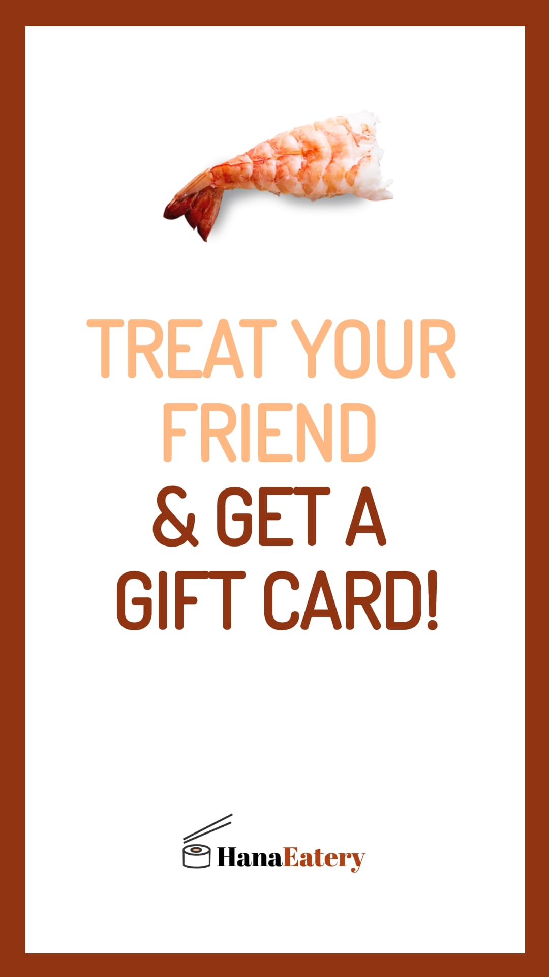 HanaEatery Get a Gift Card Animated Vertical Template