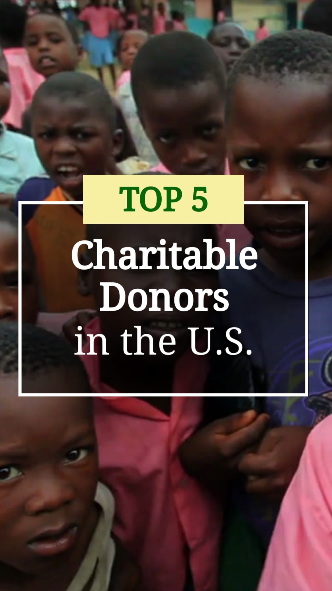 Top 5 Charitable Donors in the U.S. Listicle Vertical Template