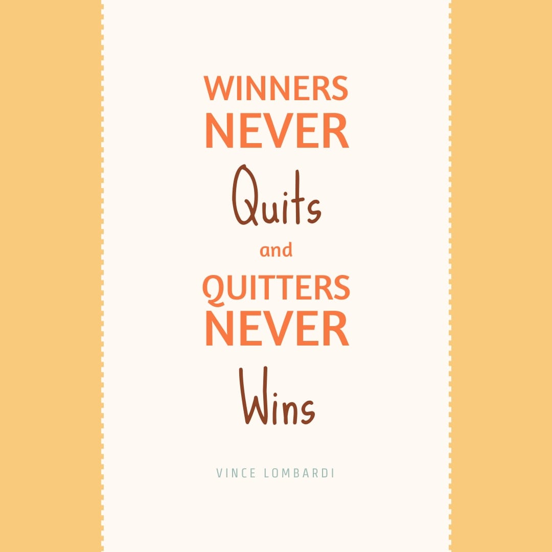Winners and Quitters Quote Instagram Post Template Winners and Quitters Quote Instagram Post Template