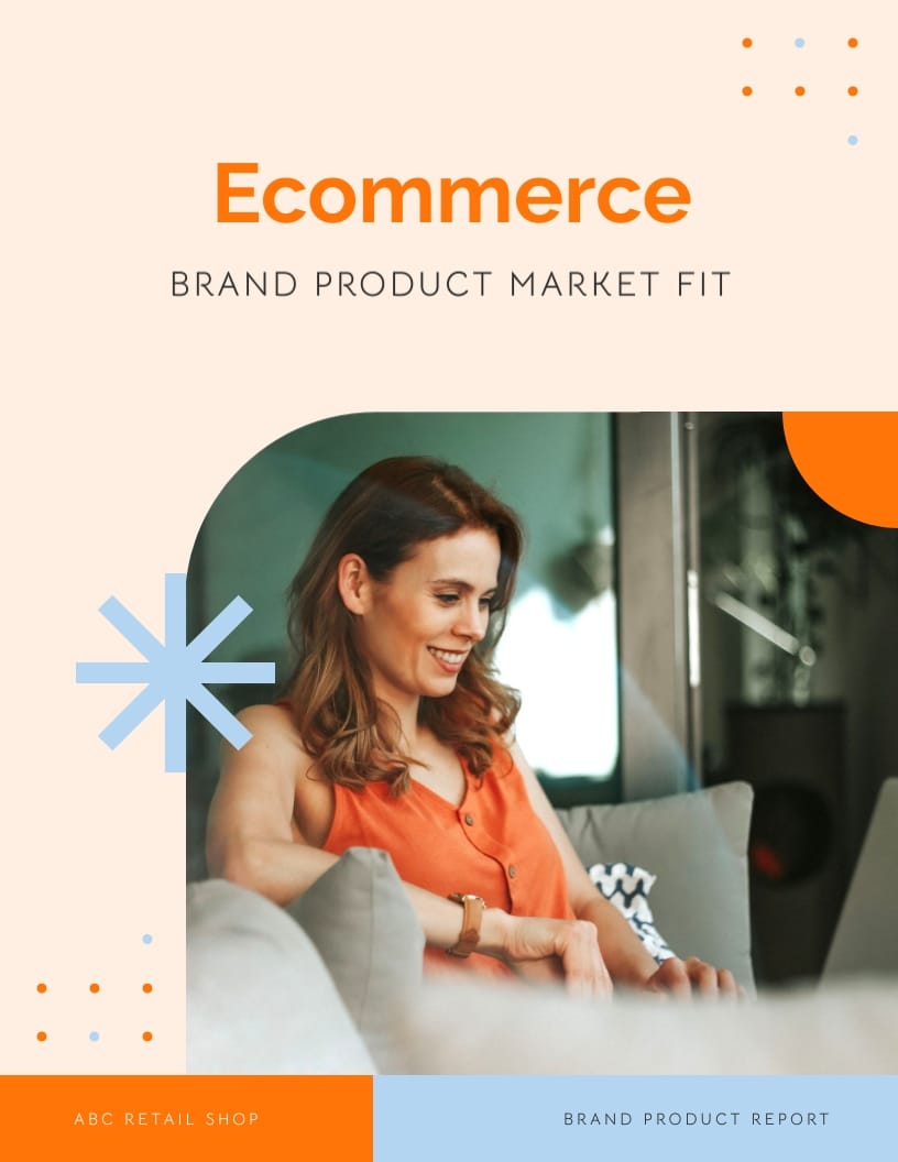 eCommerce Brand Product Market Fit Report Template