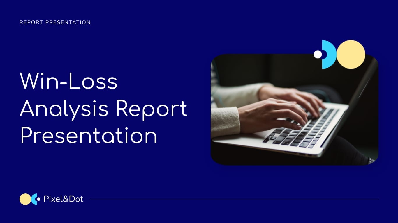 Business Win-Loss Analysis Report Presentation Template