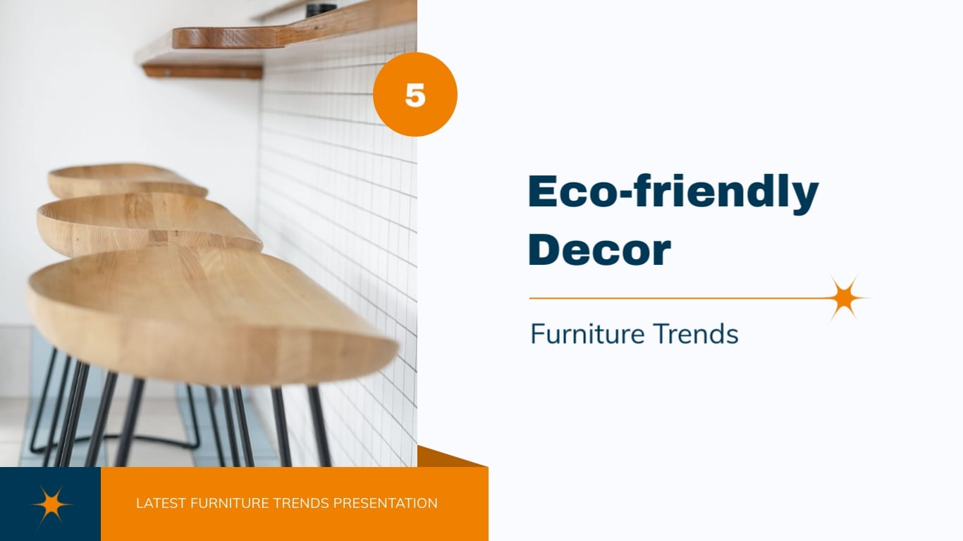 Latest Furniture Trends Presentation Template - Slide 11 Latest Furniture Trends Presentation Template - Slide 11