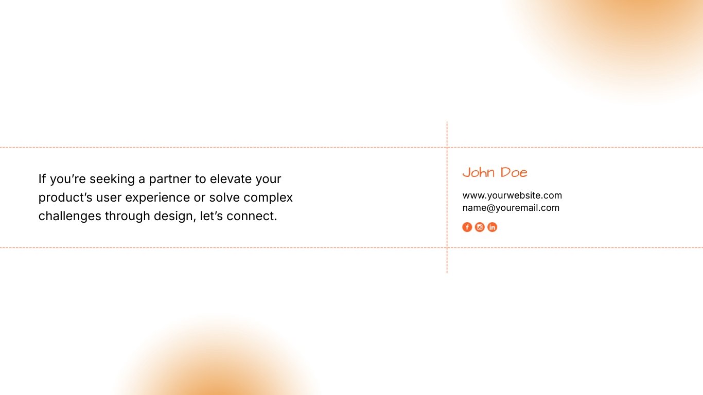 Product Designer Portfolio Presentation Template - Slide 14 Product Designer Portfolio Presentation Template - Slide 14