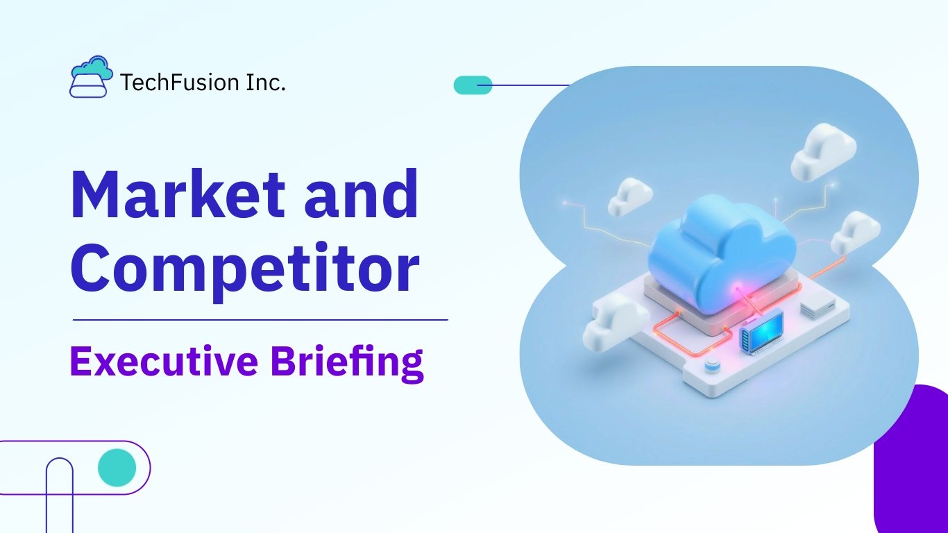 Tech Market and Competitor Executive Briefing Template