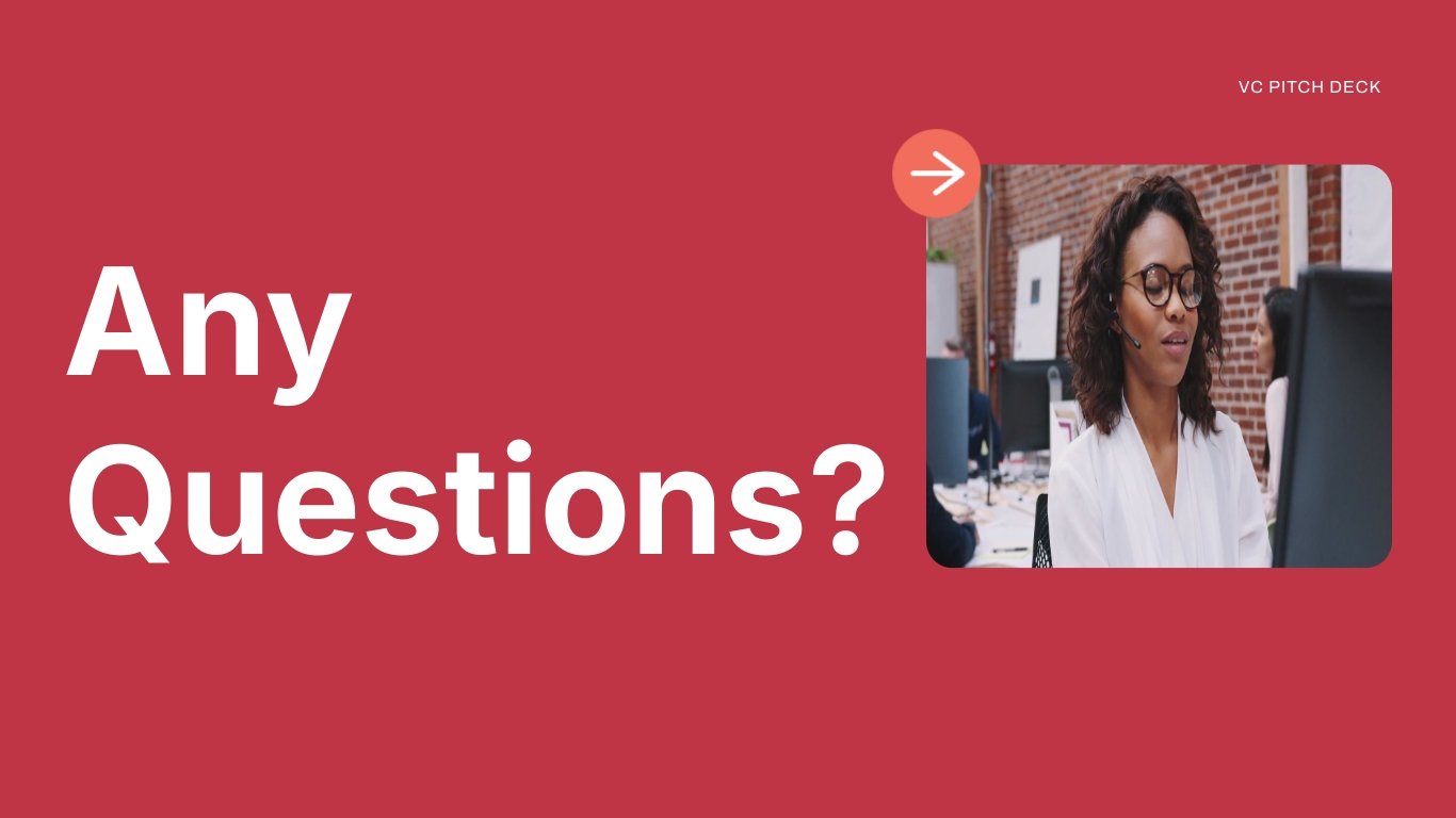 VC Pitch Deck Template - Slide 16 VC Pitch Deck Template - Slide 16