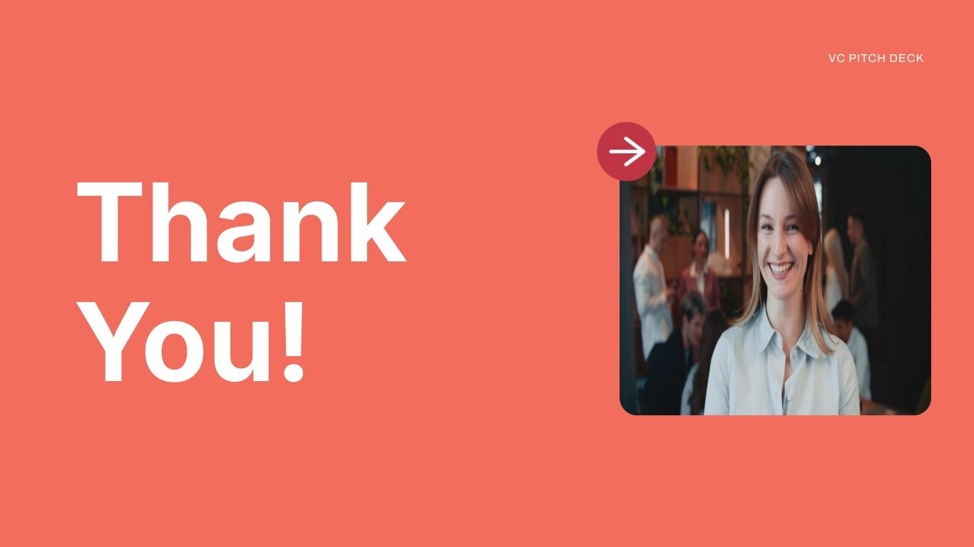 VC Pitch Deck Template - Slide 18 VC Pitch Deck Template - Slide 18